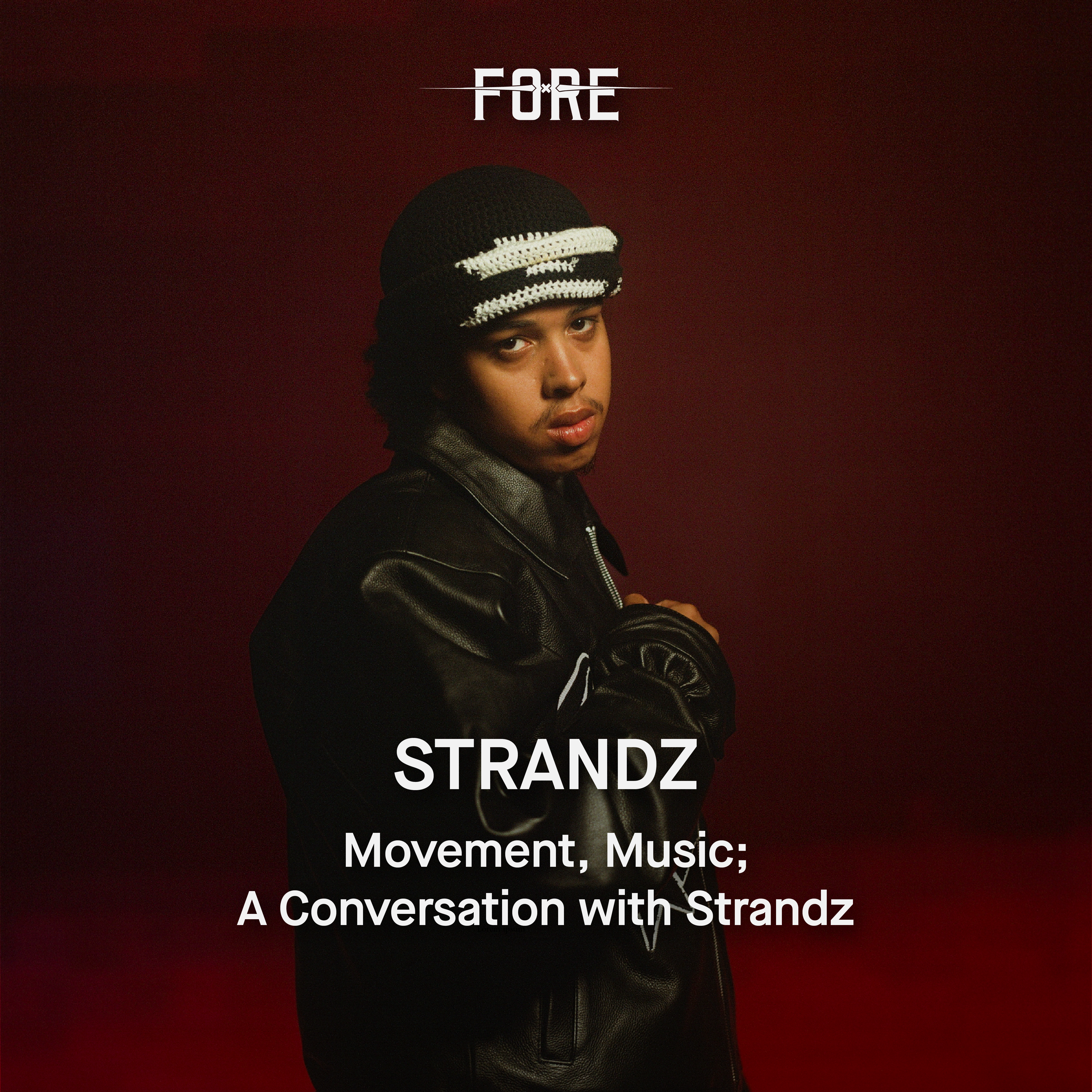 Movement, Music; A Conversation with Strandz
