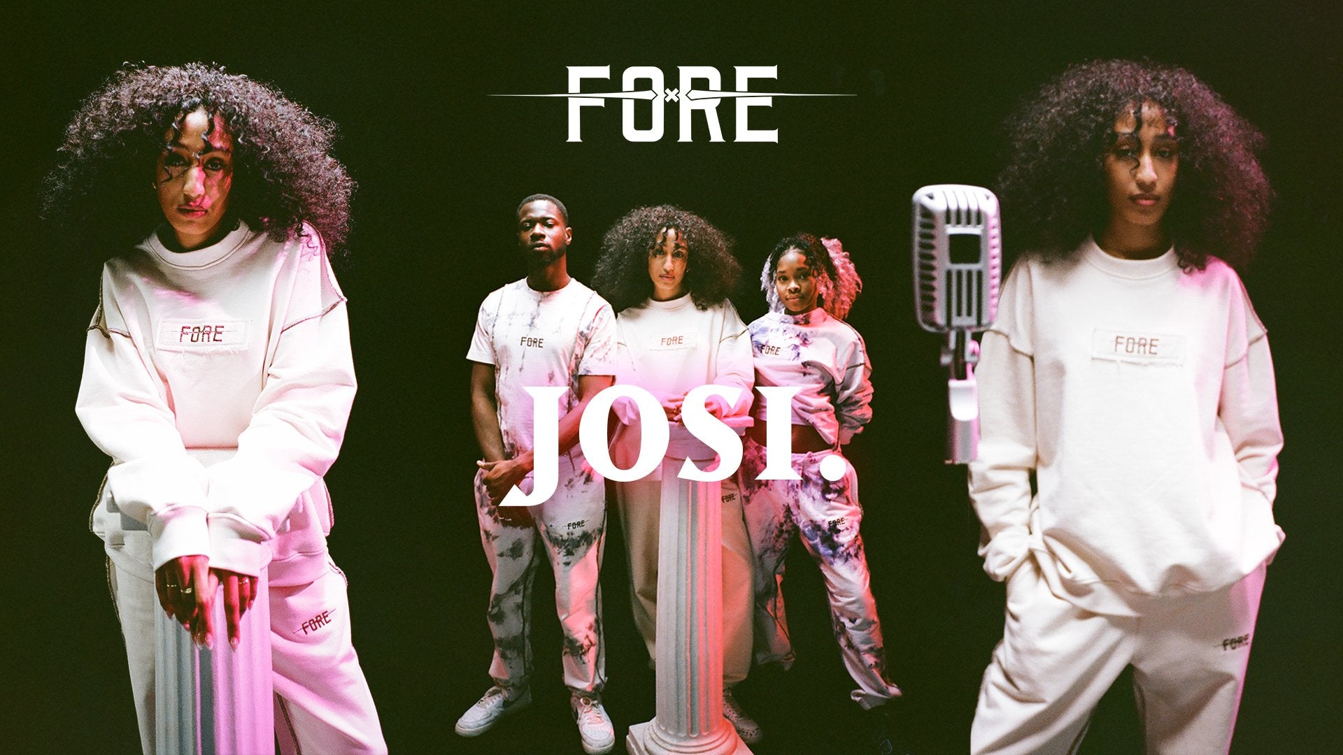 JOSI X FORE : WHO IS JOSI?